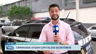Golpe do falso advogado: criminosos atuam com falsos escritórios