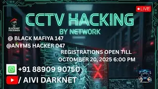 CCTV Exploitation . Registered Class Demo Live #cybersecurity #darknetindia   || Darknet India 🔴