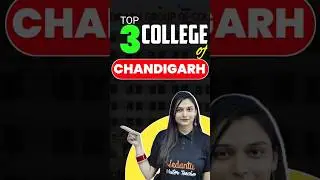 Top 3 Engineering Colleges in Chandigarh #jee2026 #jeemains #jeeadvanced #chandigarh #bestcollege