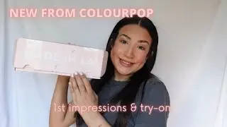 NEW AT COLOURPOP | TRY-ON & FIRST IMPRESSIONS