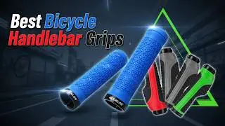 Best Bike Handlebar Grips in 2026 | Top 5 Comfortable Choices!