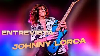 Rock Experience magazine Ep.I (Johnny Lorca)