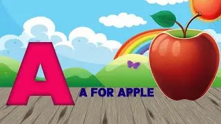 A for apple, B for Ball, o tu,kids Class Toddlers #kidssong #Absdsong, Alphabet