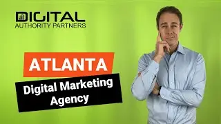 Atlanta Digital Marketing Agency
