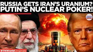 Russia Intervenes: The High-Stakes Plan to Remove Iran&rsquo;s Enriched Uranium | World News