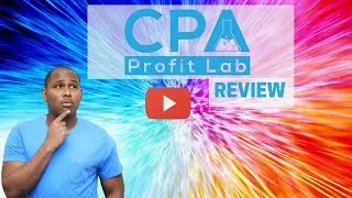 CPA Profit Lab Quick review