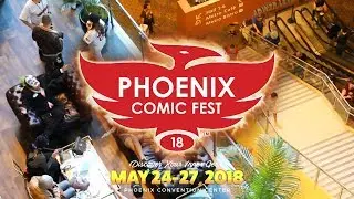Phoenix Comic Fest 2018