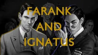 Farank and Ignatus One On One 3rd Level Session