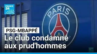 Football : le PSG condamn&eacute; &agrave; payer pr&egrave;s de &euro;61 mlns &agrave; Kylian Mbapp&eacute; &bull; FRANCE 24