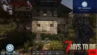 Solo 7D2D Season 3 E02 Day 2 on the TBFG Map 7D2D Alpha 16.3 With Valmod 5.3