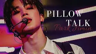 【FMV】𝑷𝒂𝒓𝒌 𝑱𝒊𝒎𝒊𝒏 × 𝑷𝒊𝒍𝒍𝒐𝒘𝒕𝒂𝒍𝒌 • 𝙹𝚋𝚊𝚎𝟶𝟸𝟾