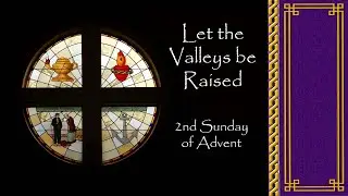 Let the Valleys be Raised © 1977, 2004, Daniel L. Schutte and OCP Publications. All rights reserved.