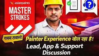 Painter Experience बोल रहा है | Master Strokes Lead, App & Support Discussion&rdquo;😱