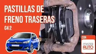 Cómo cambiar las pastillas de freno traseras Citroën C4 2 🚗