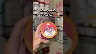 cherry vanilla shower routine #bodycare #showertok #challenge #showerroutine #howtosmellgood