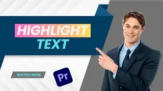 How To Highlight Text In Premiere Pro Tutorial || Adobe Premiere Pro CC ||