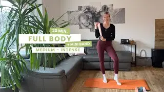 FULL BODY Workout + MINI BAND - medium-intense - 20 min,