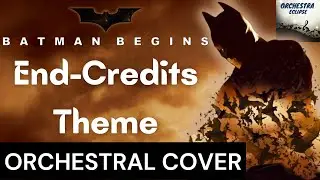 Batman Begins- End-Credits Theme| Orchestral Cover (Logic Pro X)