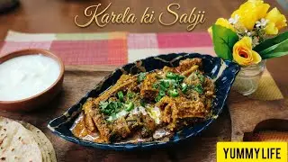 How To Cook Bitter Guard | Bina Kadwahat Karele Ki Sabzi Banao |करेला मसाला Yummy life