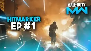 Hitmarker Ep #1 (MW)