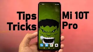 Mi 10T Pro 15+ Tips and Tricks