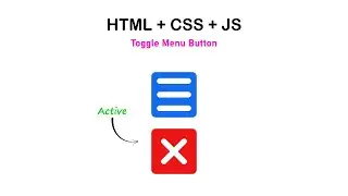 Create Custom Toggle Hamburger Menu Button with HTML, CSS  & JS | HTML CSS JS Tutorial