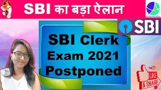 SBI Clerk Recruitment 2021 Postponed |State Bank | Latest Update By Sarika Singh | Adhyayan Adda