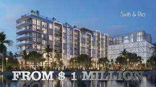 Sixth & Rio Condo Residences in Fort Lauderdale