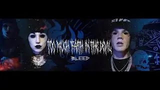 Bleed The Wicked Menace | Too Much Faith In The Devil [Official Music Video]