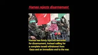 Hamas rejects disarmament|bworldnews|#breakingnews#hamas#gaza#usa#israel#palestine#shorts