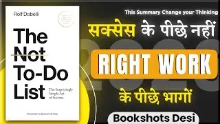 The Not To-Do List Summary in Hindi | Rolf Dobelli Decision Making Book