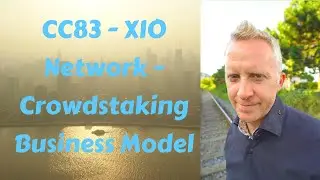 CC83 - XIO Network - Crowdstaking Business Model