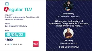 Angular TLV - June Meetup - Angular 14 release party! (Eliran Eliassy & Ofir Sayag)