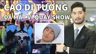 🔴 Cao Dĩ Tường Đột Ngột Ra Đi ở tuổi 35 vì quá mệt khi quay show Chase Me