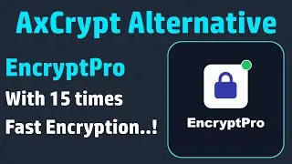 Faster AxCrypt Alternative | EncryptPro File Encryption Software for Windows