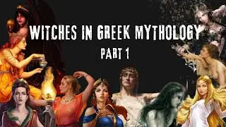 WITCHES IN GREEK MYTHOLOGY Part 1 #greekmythology #mythology #stories #englishliterature #