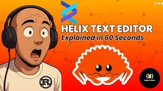 Helix Text Editor Explained in 60 Seconds 