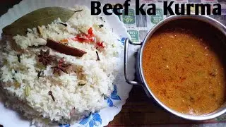Beef ka Kurma 🍖🍲 khuska Kurma😋👌🍛