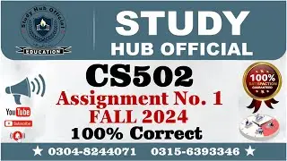 CS502 Assignment 1 Solution FALL 2024, CS502 Assignment 1 solution 2024, CS502 Assignment 1, CS502