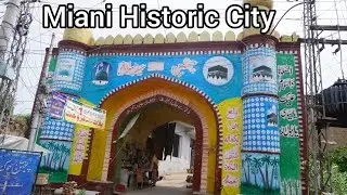 Miani the Historic Walled City of Pakistan