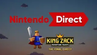 King Zack: Adventure Awaits Final Nintendo Direct (1.25.26) 