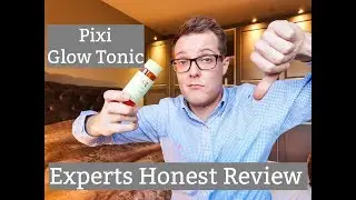 PIXI GLOW TONIC REVIEW- Skincare Expert gives his opinion #skincare