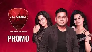 Jammin' | Episode 7 - Promo | A. R. Rahman | Jonita Gandhi | Antara Nandy
