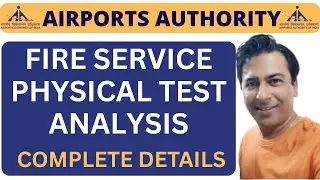 AAI FIRE SERVICE PHYSICAL TEST ANALYSIS 2026 (NORTHERN REGION)