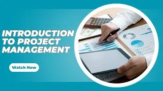 Introduction to Project Management