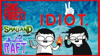{Sons of the Forest, Smalland: Survive the Wilds, Raft} Идиоты выживают в играх!!! Приколы и фейлы!!