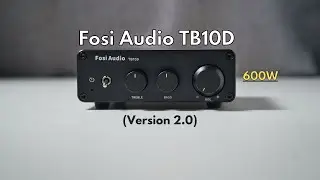 Fosi Audio TB10D Review