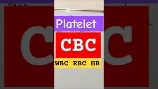 CBC #cbc #wbc #rbc #hemoglobin #hb #platelets #platelet #redbloodcells #shorts #whitebloodcells