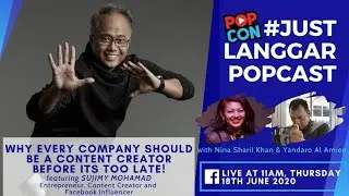 #JustLanggar E14 : Why Every Company Should be a Content Creator feat Sujimy Mohamad