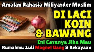 Bongkar Rahasia Miliyarder! Cuma Taruh Bawang Merah & Uang Logam di Laci, jadi Magnet Rezeki
